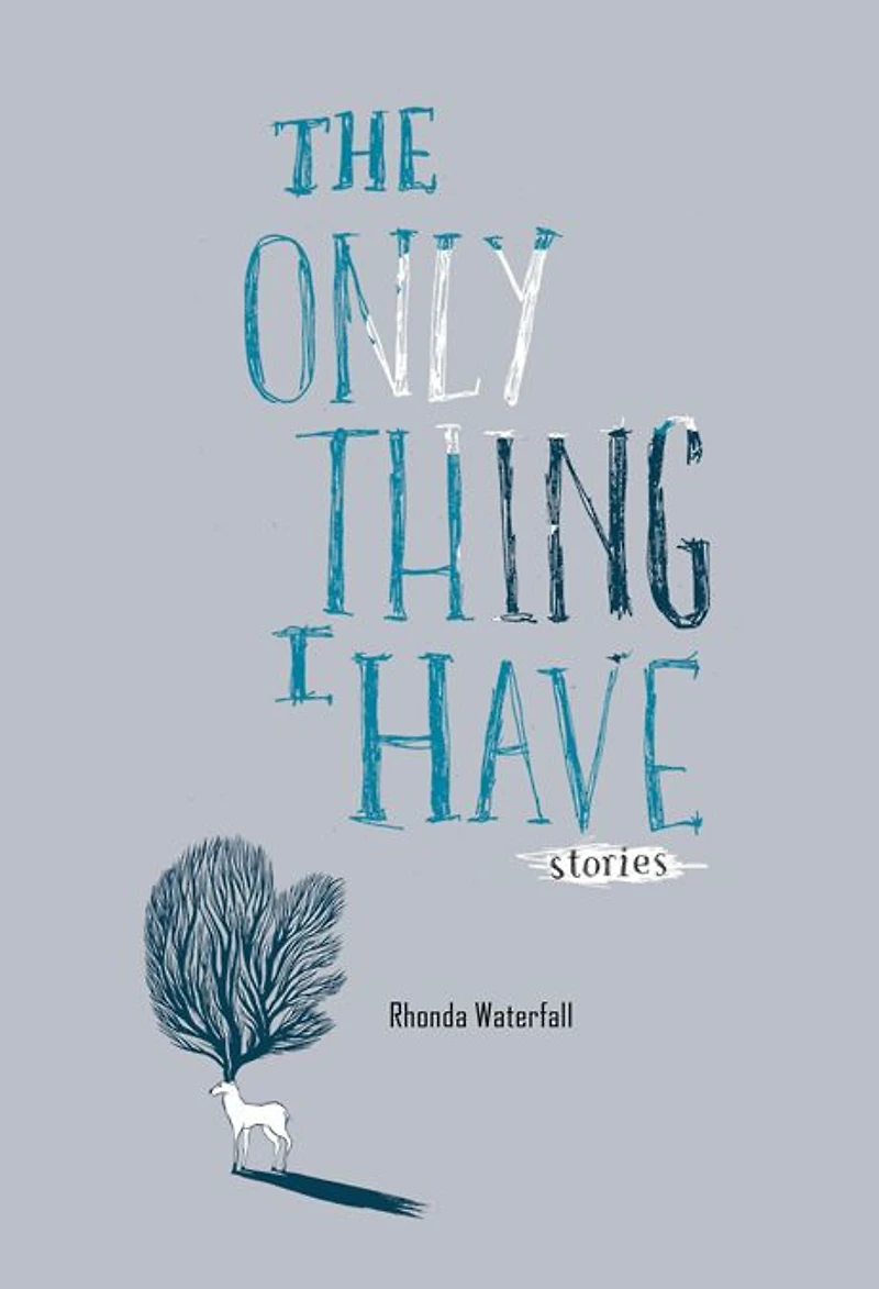 The Only Thing I Have