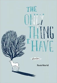 The Only Thing I Have