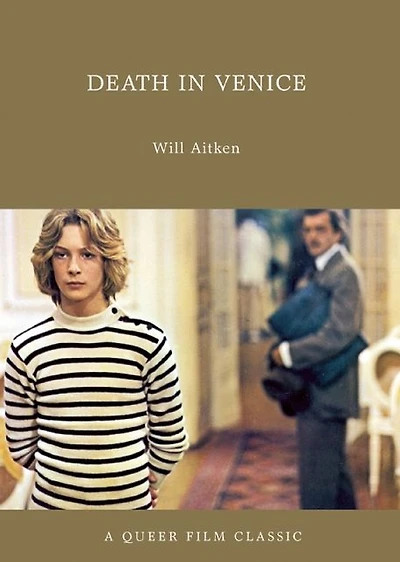 Death Venice: A Queer Film Classic