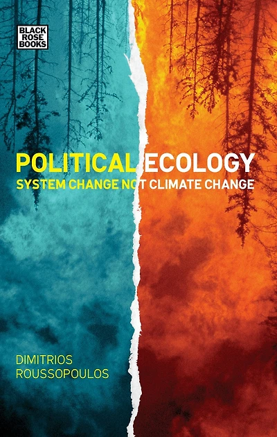 Political Ecology: System Change Not Climate