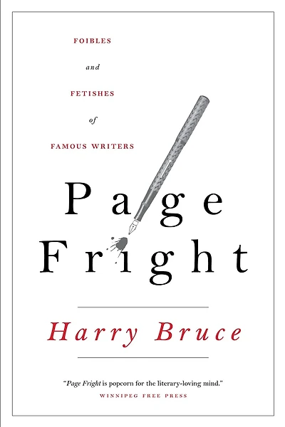Page Fright: Foibles and Fetishes of Famous Writers
