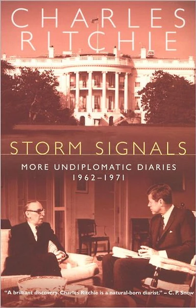 Storm Signals: More Undiplomatic Diaries, 1962-1971