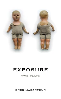 Exposure: Two Plays