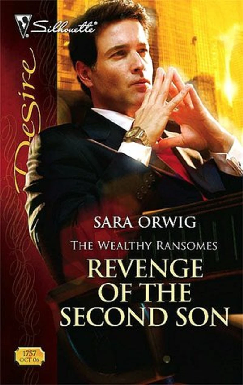 Revenge of the Second Son (Silhouette Desire Series #1757)