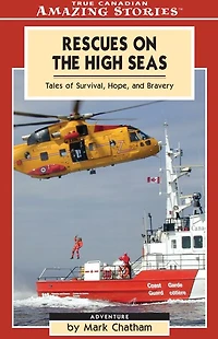 Rescues on the High Seas: Tales of Survival, Hope and Bravery