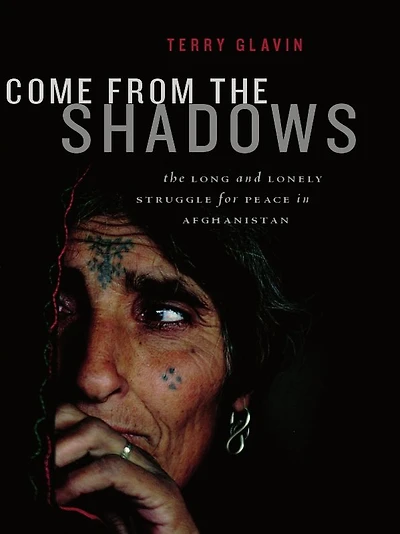 Come from The Shadows: Long and Lonely Struggle for Peace Afghanistan