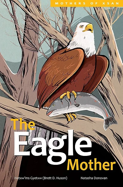 The Eagle Mother (Mothers of Xsan Series #3)