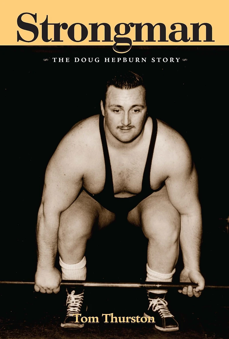 Strongman: The Doug Hepburn Story