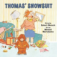 Thomas' Snowsuit (Classic Munsch Audio)