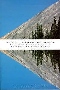 Every Grain of Sand: Canadian Perspectives on Ecology and Environment