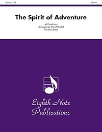 The Spirit of Adventure: Conductor Score & Parts