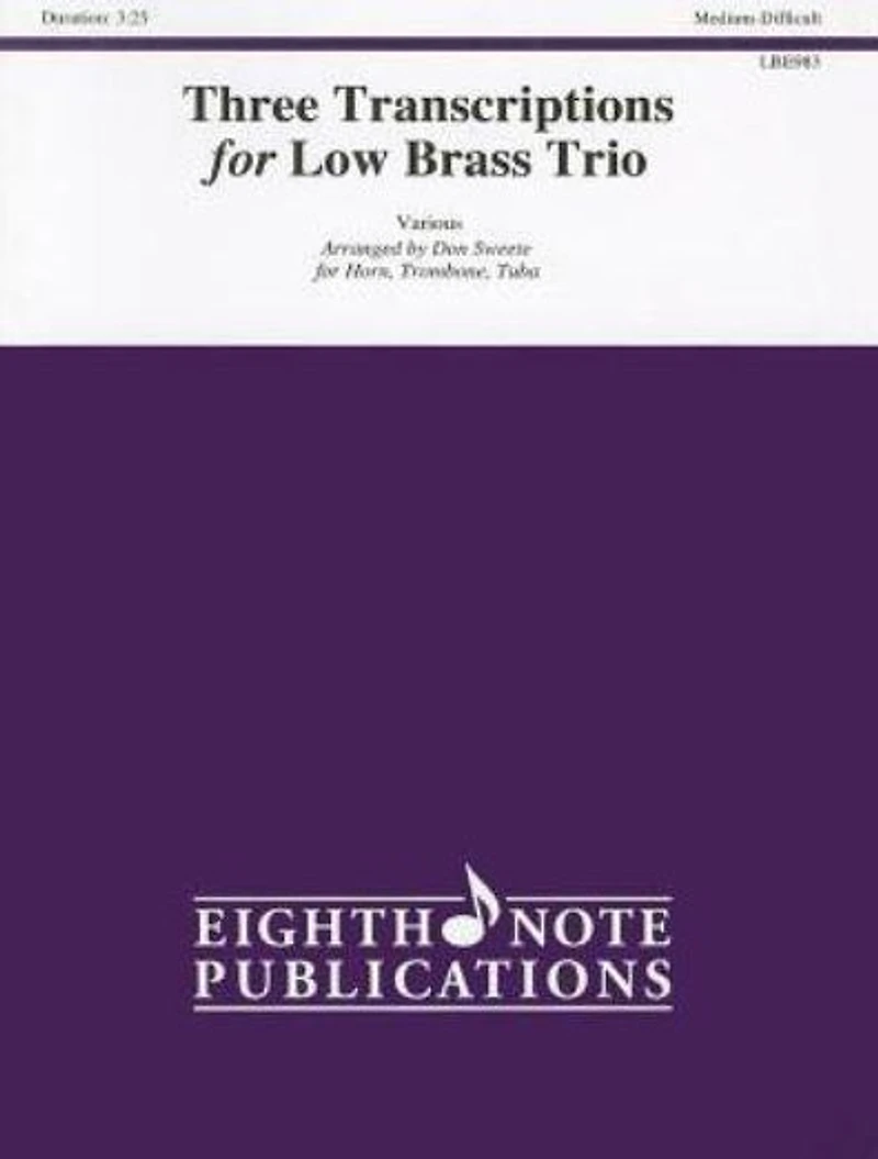 Three Transcriptions for Low Brass Trio: Score & Parts