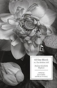 Of One Blood: Or; The Hidden Self