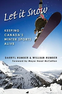 Let It Snow: Keeping Canada's Winter Sports Alive