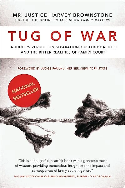Tug of War: A Judge's Verdict on Separation, Custody Battles, and the Bitter Realities Family Court