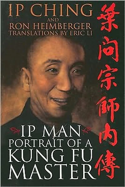 Ip Man: Portrait of a Kung Fu Master