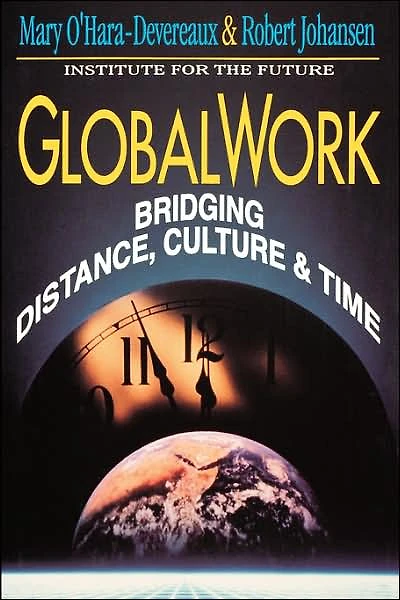 GlobalWork: Bridging Distance, Culture, and Time