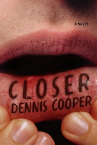 Closer: A Novel