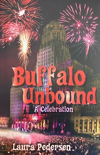 Buffalo Unbound: A Celebration