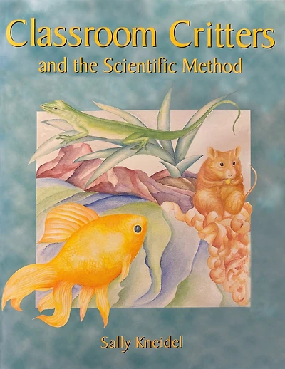 Classroom Critters and the Scientific Method