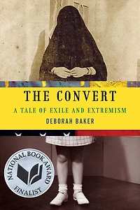 The Convert: A Tale of Exile and Extremism