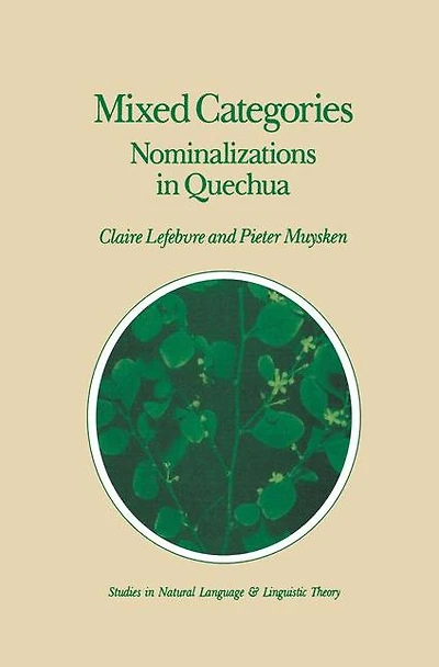 Mixed Categories: Nominalizations Quechua