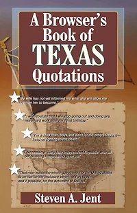 Browser's Book of Texas Quotations
