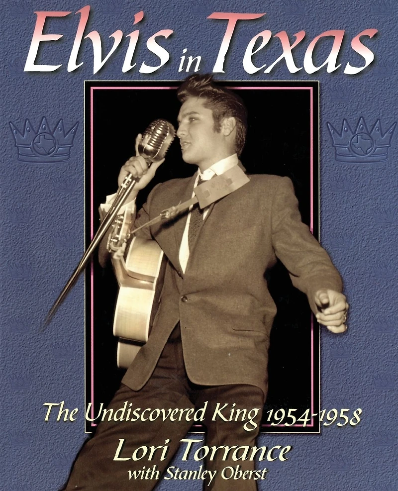 Elvis Texas: The Undiscovered King 1954-1958