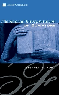 Theological Interpretation of Scripture
