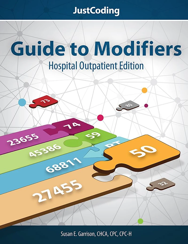 JustCoding's Guide to Modifiers: Hospital Outpatient Edition