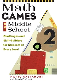Math Games for Middle School: Challenges and Skill-Builders Students at Every Level