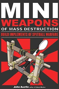 Mini Weapons of Mass Destruction: Build Implements Spitball Warfare