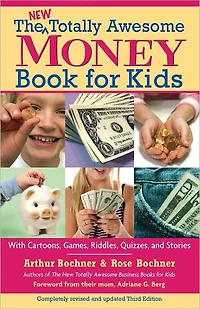 New Totally Awesome Money Book For Kids: Revised Edition