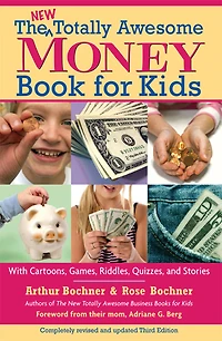 New Totally Awesome Money Book For Kids: Revised Edition