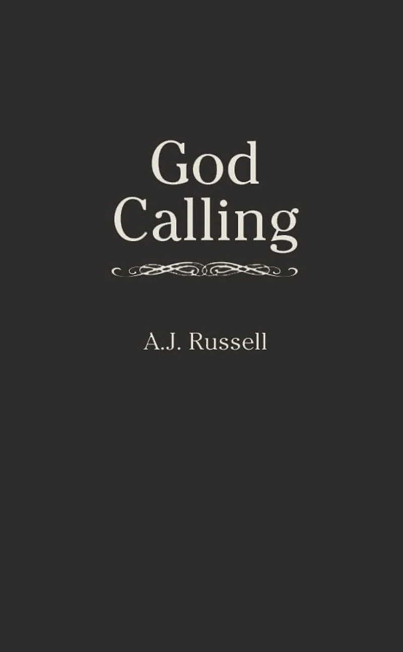 God Calling (Barnes & Noble Digital Library): A Devotional Diary
