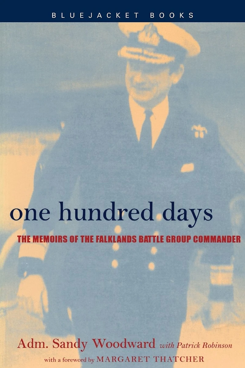 One Hundred Days: The Memoirs of the Falklands Battle Group Commander