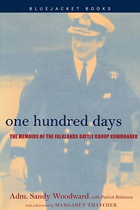 One Hundred Days: The Memoirs of the Falklands Battle Group Commander