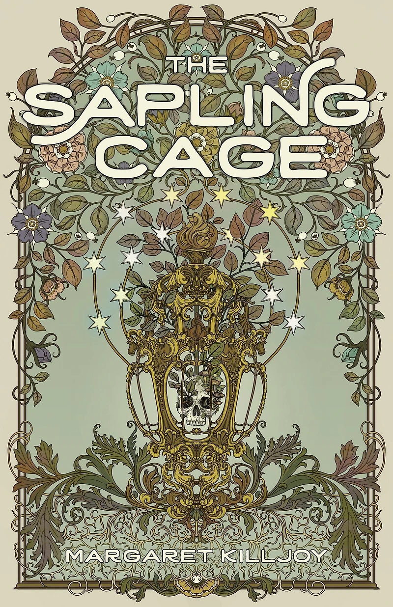 The Sapling Cage: A Novel