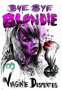 Bye Blondie