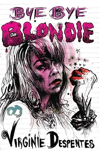 Bye Blondie