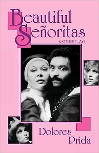 Beautiful Senoritas and Other Plays