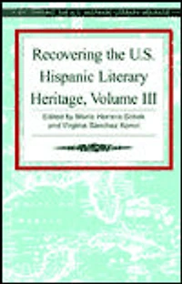 Recovering the US Hispanic Literary Heritage, Vol III