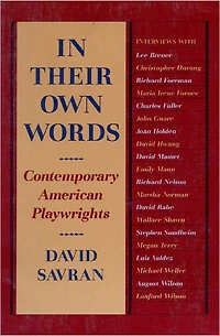 Their Own Words: Contemporary American Playwrights