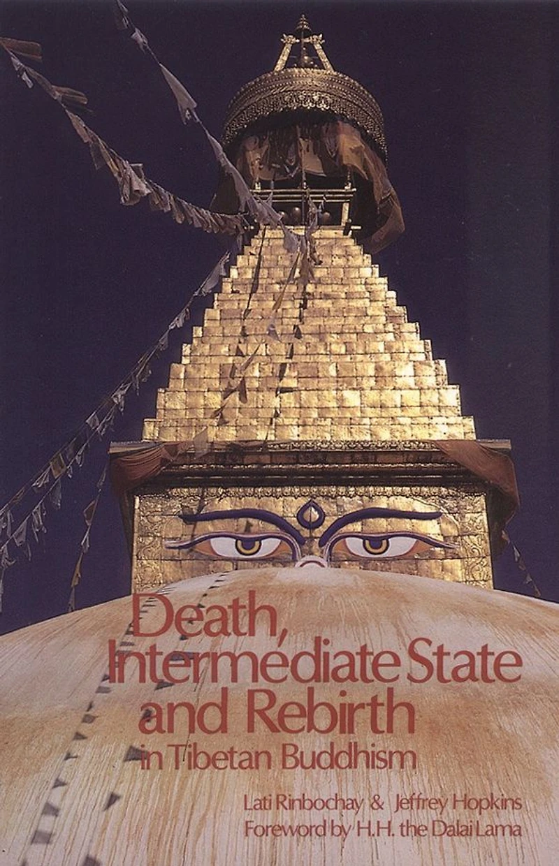 Death, Intermediate State, and Rebirth Tibetan Buddhism