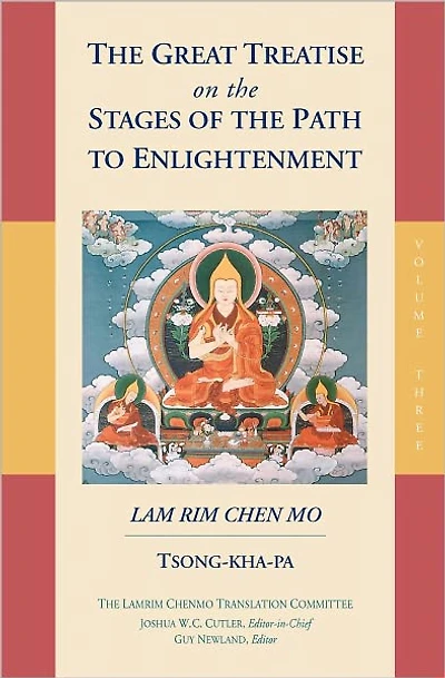 the Great Treatise on Stages of Path to Enlightenment (Volume 3)
