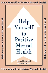 Help Yourself To Positive Mental Health