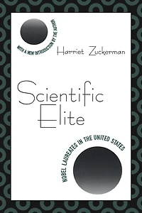 Scientific Elite: Nobel Laureates the United States