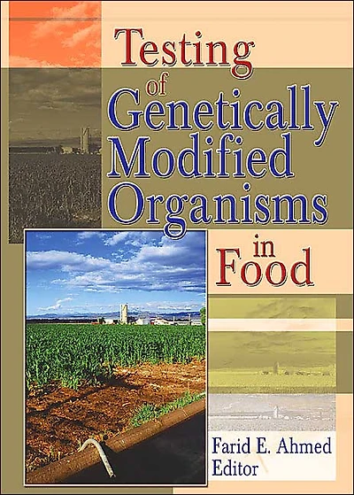 Testing of Genetically Modified Organisms Foods