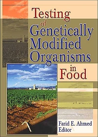 Testing of Genetically Modified Organisms Foods