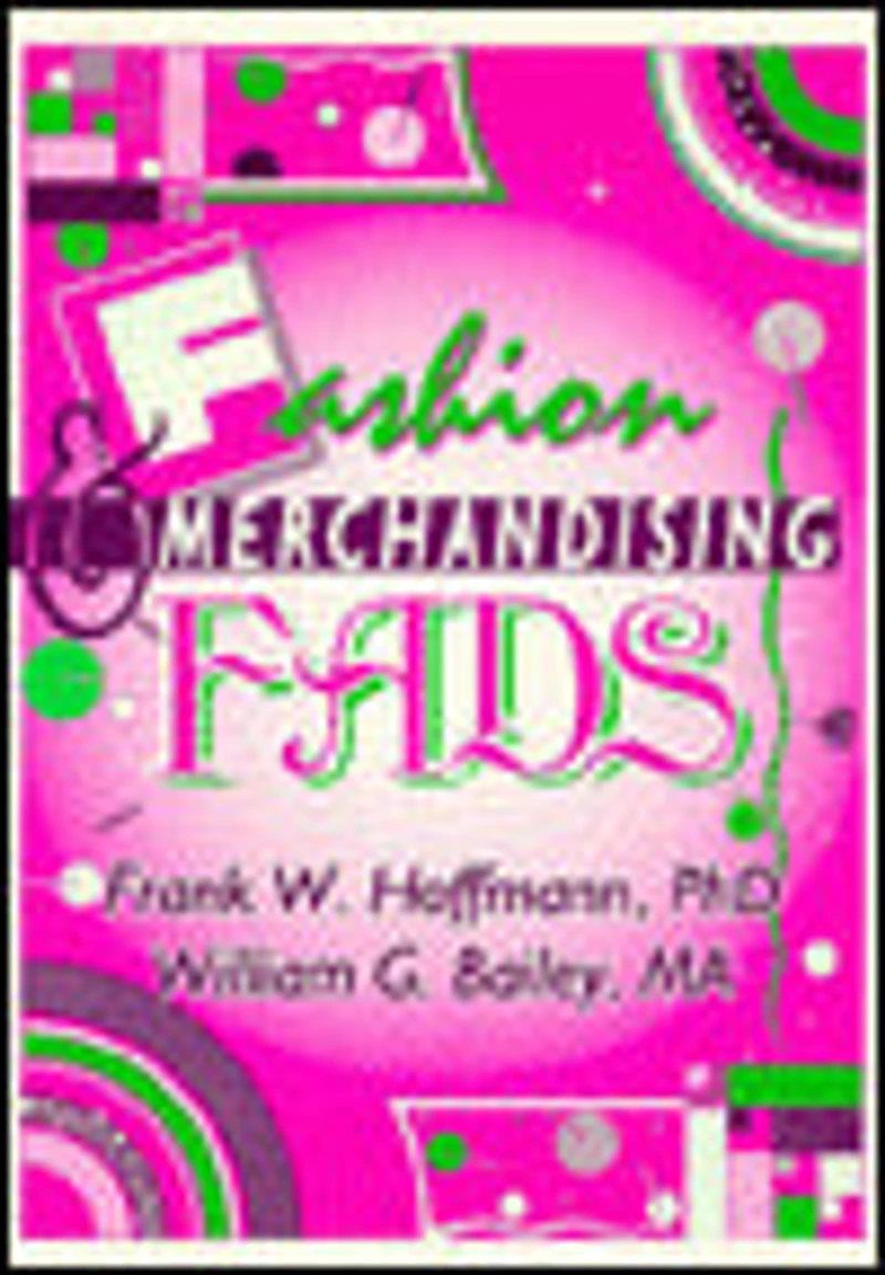 Fashion & Merchandising Fads